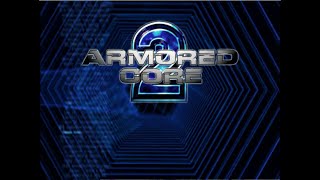 Armored Core 2 (PS2) - 100% Longplay