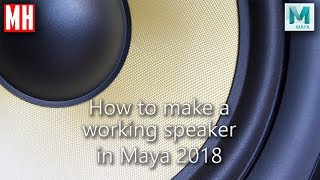 How to create a working speaker ( with audio ) in Maya 2018