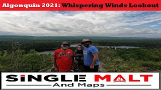 Algonquin 2021: Whispering Winds Lookout