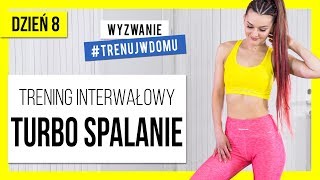 Wyzwanie 30 DNI 🔥 Dzień 8: TURBO SPALANIE | Monika Kołakowska