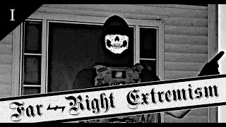 Right-Wing Extremism I: What is Right-Wing Extremism