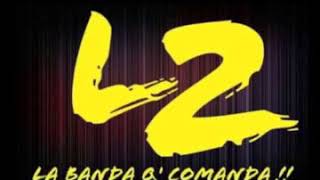 Banda L2 - Deja De Llorar Chiquilla/Homenaje A Los Terricolas/ Del Recuerdo (En Vivo)