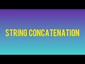 STRING CONCATENATION IN PYTHON