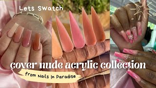 Let's Swatch Nails In Paradise Cover Nude Acrylic Powder Collection