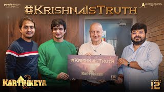 | Anupam kher unveils Karthikeya 2 #tag | Krishna is Truth | Releasing on aug 12th |#hiboxoffice