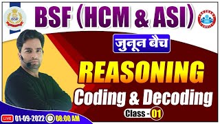 BSF Reasoning Classes | Coding & Decoding Reasoning Class | BSF HCM & ASI Reasoning Classes #01