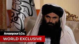 WORLD EXCLUSIVE: Christiane Amanpour Interviews Taliban Deputy Leader | Amanpour and Company