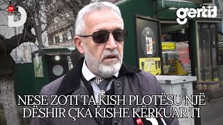 Nese Zoti ta kish plotësu një dëshirë çka kishe kërkuar ti | Dita me Ne | DTV Media