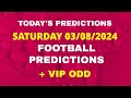 DESIRE:SATURDAY'S VIP SOCCER PREDICTIONS FOR YOU |  FOOTBALL PREDICTIONS + VIP ODDS