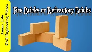 Fire Bricks or Fire-Clay bricks or Refractory bricks // Types of Fire Bricks or Refractory Bricks //