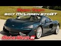 Road Test: 2017 McLaren 570GT - More Livable, but Less McLaren?