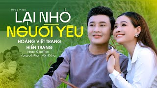 Tân Cổ Ý Nghĩa Nhất Ngày Lễ Tình Nhân | Lại Nhớ Người Yêu - Hoàng Việt Trang ft Hiền Trang