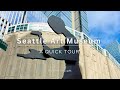 Seattle Art Museum - A quick tour