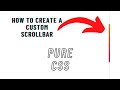 How to Create a Custom Scrollbar Using CSS | CSS Tutorial