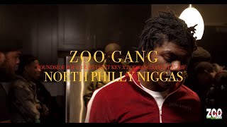 ZOO GANG - NORTH PHILLY NIGGAS FEAT. POUNDSIDE POP, TSK, ZOO GANG SANI \u0026 FAT NIF (OFFICIAL)