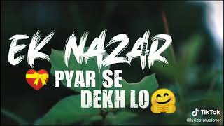 Jitni Ada Utni Wafa /Ek Nazar Pyar se Dekh Lo Phir se Zinda kardo|| Tum Mile Dil Khile| Arijit Singh