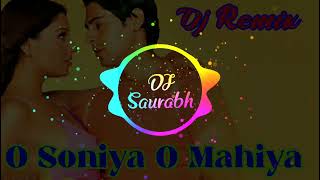 O Soniya O Mahiya- Ishq Hai Tumse_-_Hard Killer Bass Mix_-_Mix By Dj Saurabh From Jaipur