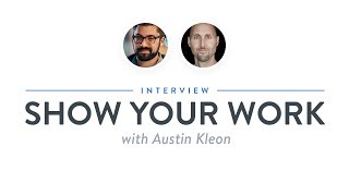 Heroic Interview: Show Your Work with Austin Kleon