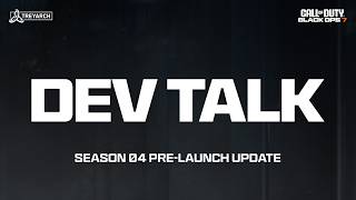 Dev Talk - Season 04 | Call of Duty: Black Ops 7