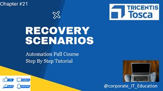 TOSCA Automation Tool Tutorial: Recovery Scenarios Demystified | Chapter#21