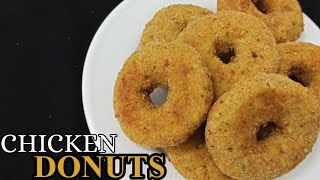 Chicken Donuts Recipe I Crispy Chicken Donuts I Ramzan I Iftar snacks recipe