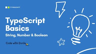 3.TypeScript Basics String, Number and Boolean