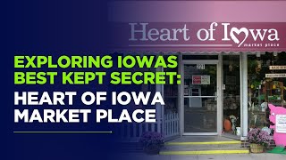 Exploring Iowa’s Best Kept Secret: Heart of Iowa Market Place! ❤️