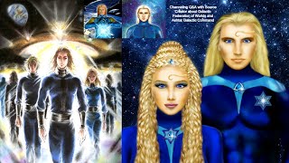 Channeling Q\u0026A with Source Creator about Galactic Federation of Worlds and Ashtar Galactic Command