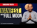 Full Moon Ritual | Manifest with the Moon Energies [SHOCKING TRUTH]