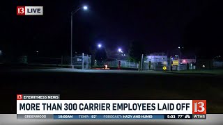 Carrier layoffs expected to start today