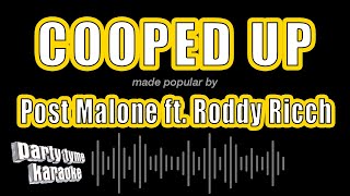 Post Malone ft. Roddy Ricch - Cooped Up (Karaoke Version)
