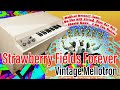 Strawberry Fields Forever - The Beatles - Cover by Vintage Mellotron