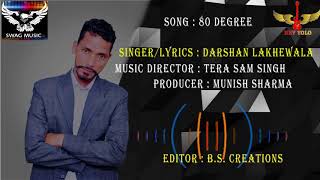 80 Degree ( teri 5 Foot Height) ) Darshan Lakhewala I Latest Punjabi Song 2019 | Hey Yolo