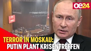 Terror in Moskau: Putin plant Krisentreffen
