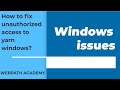 How to fix unauthorized access yarn windows?