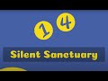 Silent Sanctuary - 14 (Official Audio)