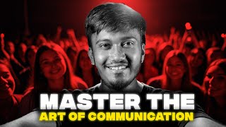 MASTER THE ART OF COMMUNICATION in JUST 12 Minutes!