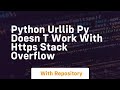 python urllib py doesn t work with https Stack Overflow