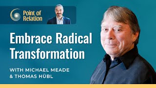 Rites of Passage | Michael Meade \u0026 Thomas Hübl | Point of Relation Podcast