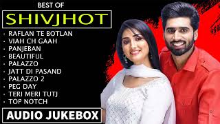 Shivjot All Songs 2024 | Shivjot Jukebox | Shivjot Collection Non Stop Hits | Punjabi Top Song Week