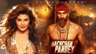 Akshay Kumar के Bachchan Pandey में Jacqueline Fernandez की एंट्री | Arshad Warsi | Kriti Sanon