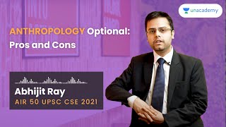 Anthropology Optional: Pros and Cons - Abhijit Ray AIR 50 UPSC CSE 2021