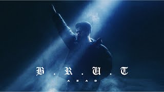 B.R.U.T (Official Video) Azad X The Kalakaar | Latest Punjabi Songs 2023