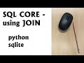 Python and SQL Core - using INNER JOIN with Python and SQLite from scratch.