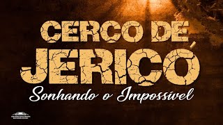 6º DIA CERCO DE JERICÓ I  24/01/25 - 19H 30