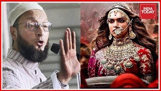 AIMIM Chief Asaduddin Owaisi Calls For Padmaavat Boycott