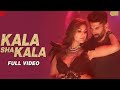 Kala Sha Kala - Full | OM | Aditya RoyK, Elnaaz, Sanjana S | Enbee, AmjadNadeem, Raahi,Dev N,Kumaar