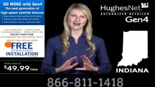 Hughesnet Indiana Gen4 Satellite Internet service Deals, Offers, Specials and Promotions