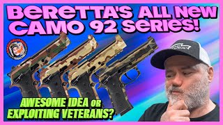 Beretta's NEW Camo 92 Series!..Awesome Idea or Exploiting Veterans?