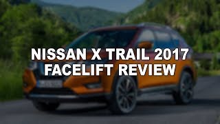 Great Car !! New Nissan X Trail 2017 Facelift Review